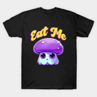 Cute Shiny Mushroom "Eat Me" T-Shirt